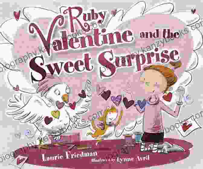 Book Cover Of Ruby Valentine And The Sweet Surprise, Showcasing A Cheerful Ruby Surrounded By Vibrant Cupcakes And Candies. Ruby Valentine And The Sweet Surprise