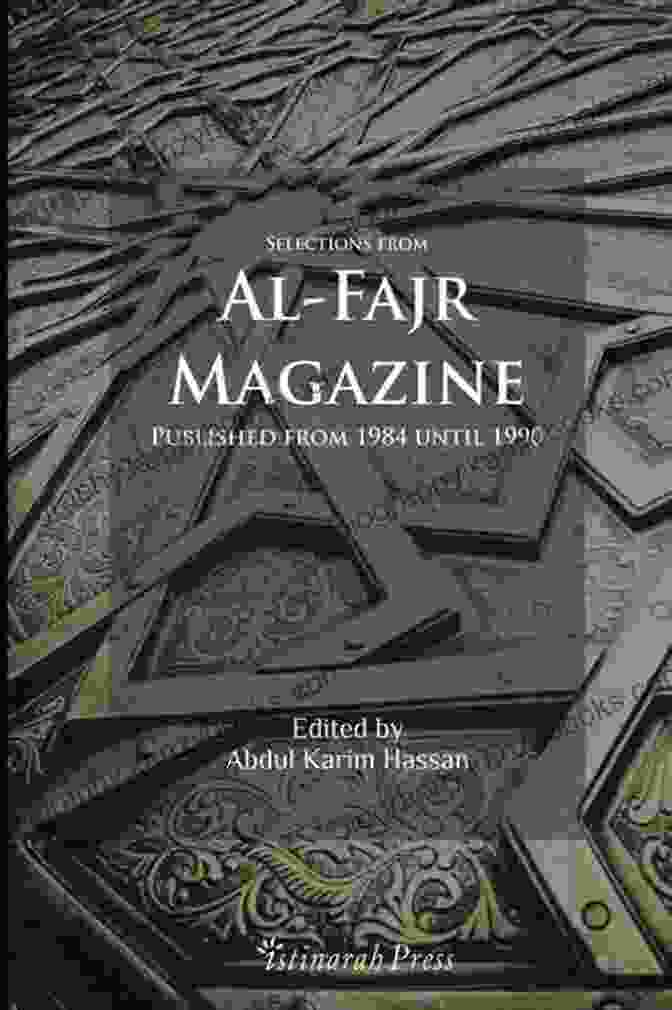 Cover Of Selections From Al Fajr Magazine Selections From Al Fajr Magazine: From 1984 Until 1990