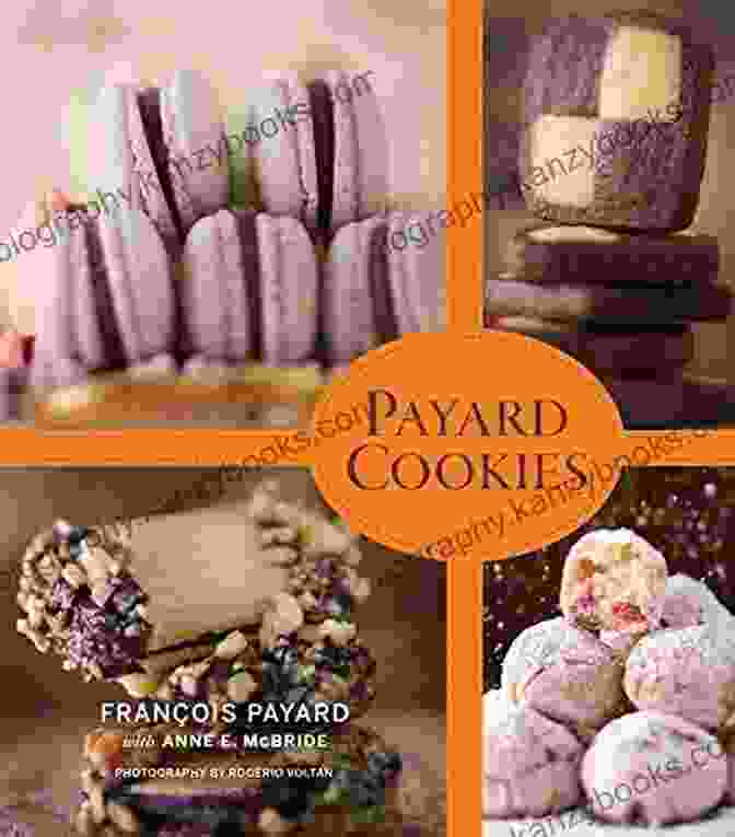 Exotic Flavor Cookies From Payard Cookies Book Payard Cookies Anne E McBride