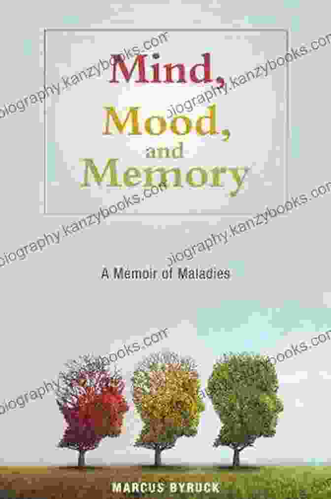 Mind, Mood, And Memory Book Cover Mind Mood And Memory: The Neurobehavioral Consequences Of Multiple Sclerosis