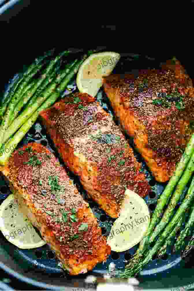 Perfectly Grilled Salmon In An Air Fryer Air Fryer Chef: Top Easy Cooking Air Fryer Recipes To Fry Roast And Grill Delicious Oil Free Meals