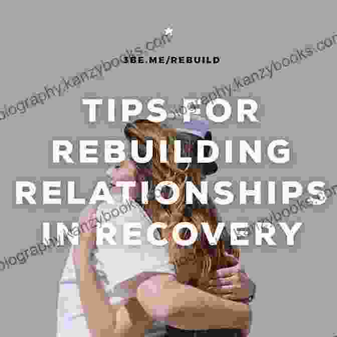 Recovery Involves Rebuilding Relationships, Finding Purpose, And Regaining A Sense Of Fulfillment. The Recovering: Intoxication And Its Aftermath