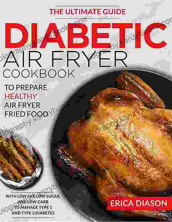 Testimonials Diabetic Air Fryer Cookbook: Low Sugar Low Salt Low Fat Friendly Air Fryer Recipes And A 30 Days Balanced Meal Plan