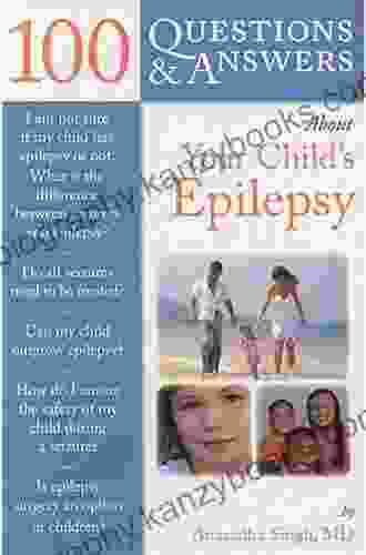 100 Questions Answers About Your Child S Epilepsy