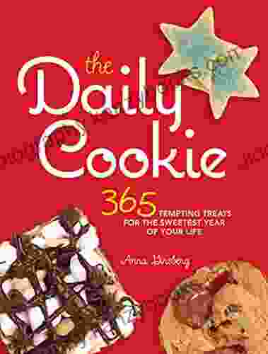 The Daily Cookie: 365 Tempting Treats For The Sweetest Year Of Your Life