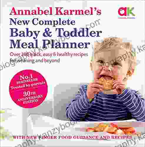 Annabel Karmel S New Complete Baby Toddler Meal Planner