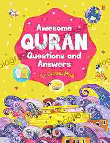 Awesome Quran Q And A (Goodword): Islamic Children S On The Quran The Hadith And The Prophet Muhammad