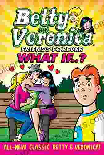 Betty Veronica: What If Archie Superstars