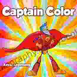 Captain Color: A True Super Hero