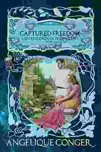 Captured Freedom (Lost Children Of The Prophet 2)