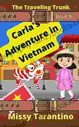 Carla S Adventure In Vietnam: Celebrating Tet (An Easy Fiction Book) (The Traveling Trunk 8)