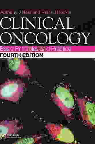 Clinical Oncology: Basic Principles And Practice