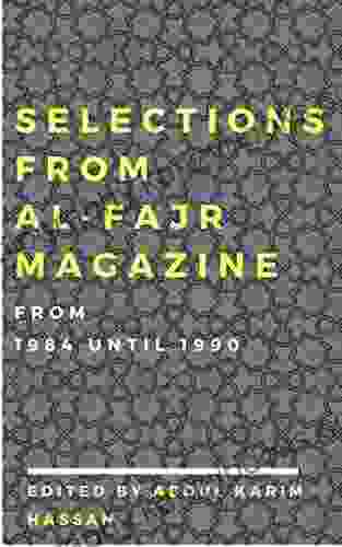 Selections From Al Fajr Magazine: From 1984 Until 1990