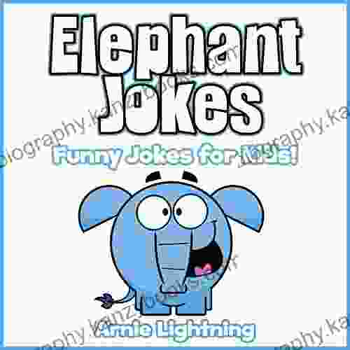 Elephant Jokes: Funny Jokes for Kids