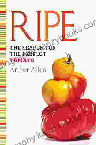 Ripe: The Search For The Perfect Tomato