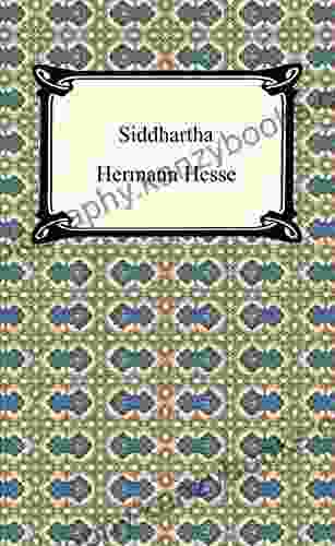 Siddhartha (with Biographical Afterword): A Novel