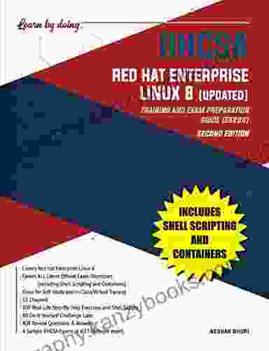 RHCSA Red Hat Enterprise Linux 8 (UPDATED): Training And Exam Preparation Guide (EX200) Second Edition