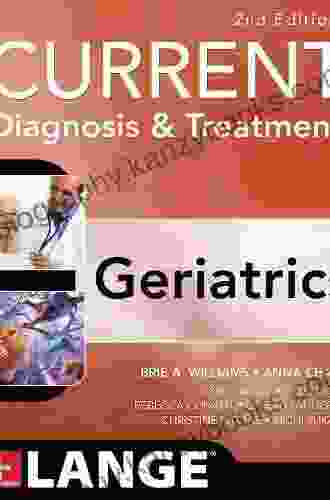 Current Diagnosis And Treatment: Geriatrics 3/e (Current Geriatric Diagnosis And Treatment)