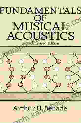 Fundamentals Of Musical Acoustics: Second Revised Edition (Dover On Music: Acoustics)