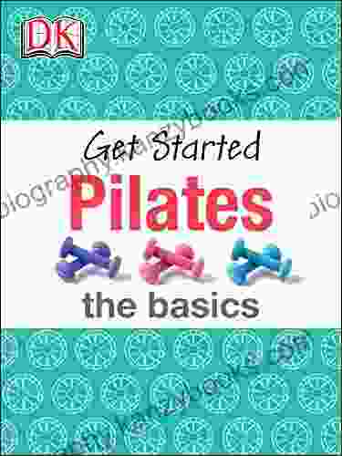 Get Started: Pilates: The Basics