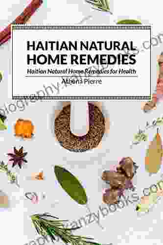 HAITIAN NATURAL HOME REMEDIES: Haitian Natural Home Remedies For Health