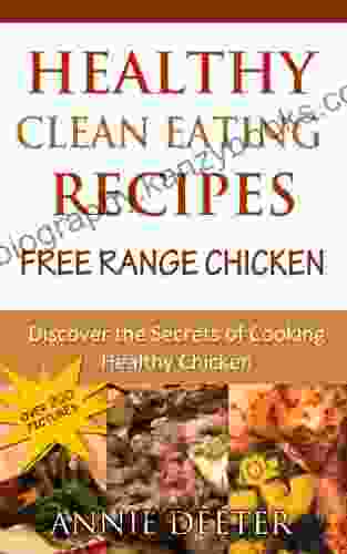 Healthy Clean Eating Recipes: Free Range Chicken