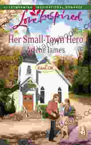 Her Small Town Hero: A Fresh Start Family Romance (Eden OK 2)