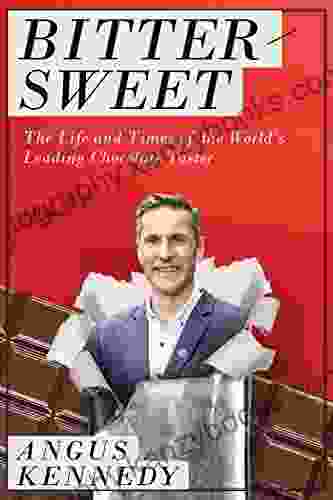 Bittersweet: A Memoir: The Life And Times Of The World S Leading Chocolate Taster