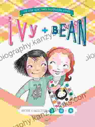 Ivy And Bean Bundle Set 3 (Books 7 9): 7 9 (Books About Friendship Gifts For Young Girls)