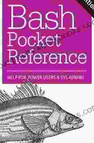 Bash Pocket Reference: Help for Power Users and Sys Admins