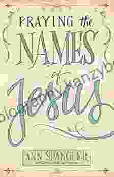 Praying The Names Of Jesus