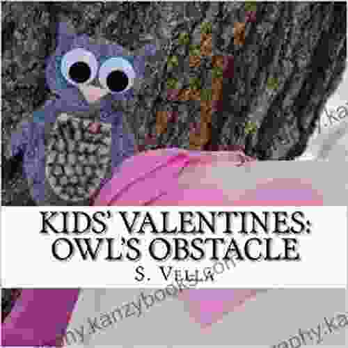 Kids Valentines: Owl s Obstacle (KIDS HOLIDAY 3)