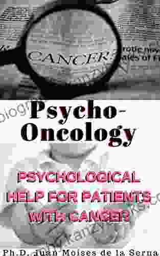 Psycho Oncology: Psychological Help For Patients With Cancer