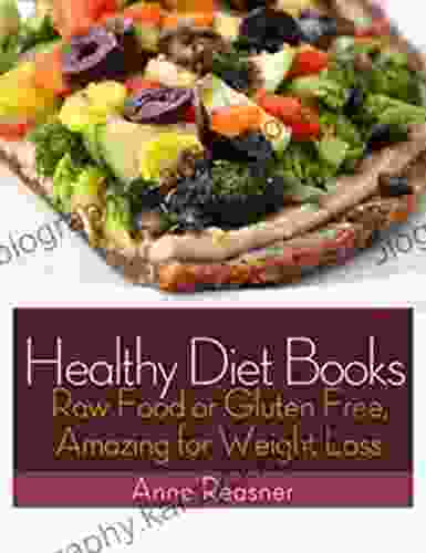 Healthy Diet Books: Raw Food or Gluten Free Amazing for Weight Loss