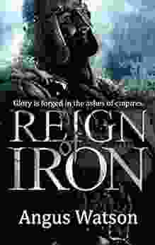 Reign Of Iron (Iron Age 3)