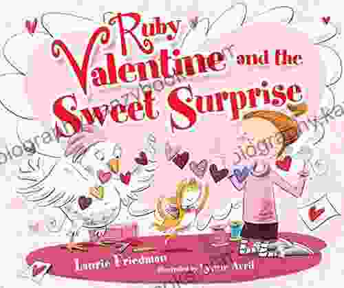 Ruby Valentine And The Sweet Surprise