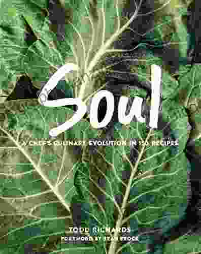 SOUL: A Chef s Culinary Evolution in 150 Recipes