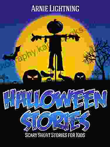 Halloween Stories: Scary Stories For Kids Halloween Jokes Activities And More (Haunted Halloween 6)