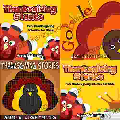 Thanksgiving Stories Collection (4 IN 1): Thanksgiving Stories And Funny Thanksgiving Jokes