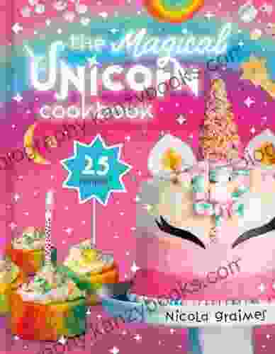 The Magical Unicorn Cookbook April White