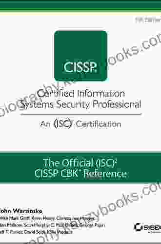 The Official (ISC)2 CISSP CBK Reference