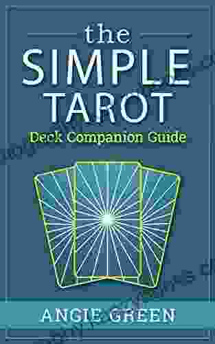 The Simple Tarot Deck Companion Guidebook