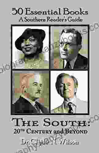 The South 20th Century And Beyond: 50 Essential (Southern Readers Guide 4)