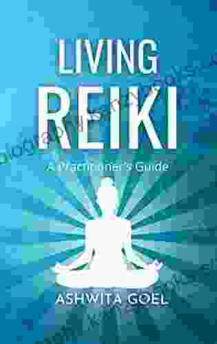 Living Reiki: A Practitioner S Guide