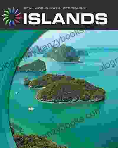 Islands (21st Century Skills Library: Real World Math)