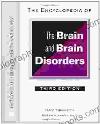 The Encyclopedia Of The Brain And Brain Disorders (Facts On File Library Of Health Living)