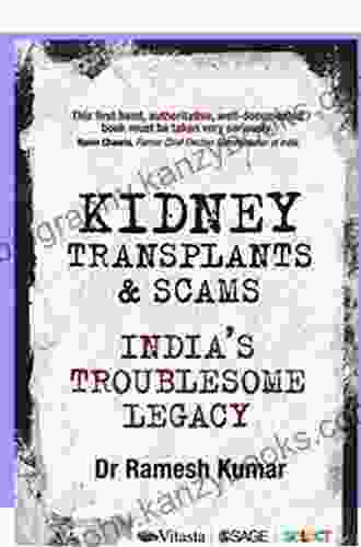 Kidney Transplants And Scams: India S Troublesome Legacy