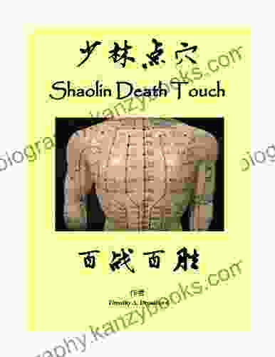 Shaolin Death Touch Blake Bailey