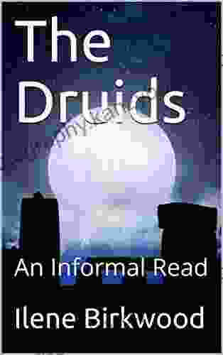 The Druids: An Informal Read