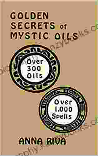 Golden Secrets Of Mystic Oils